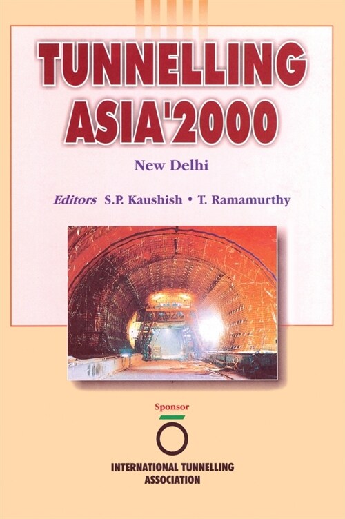 Tunnelling Asia 2000: Proceedings New Delhi 2000 (Hardcover)