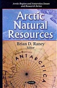 Arctic Natural Resources (Paperback, UK)