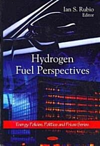 Hydrogen Fuel Perspectives (Hardcover)