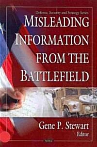 Misleading Information from the Battlefield (Hardcover)