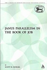 Janus Parallelism in the Book of Job (Paperback)