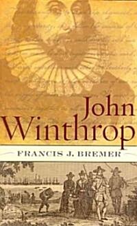 John Winthrop : Biography as History (Paperback)