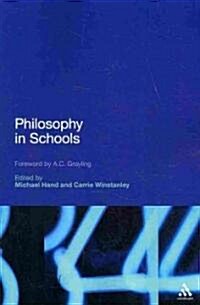 Philosophy in Schools (Paperback)