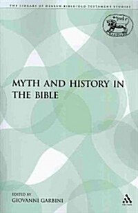 Myth and History in the Bible (Paperback)