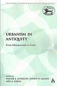 Urbanism in Antiquity : From Mesopotamia to Crete (Paperback, NIPPOD)