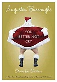 [중고] You Better Not Cry (Hardcover)