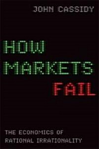 [중고] How Markets Fail (Hardcover, 1st)