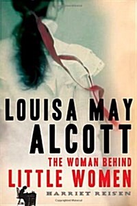 Louisa May Alcott (Hardcover)