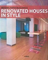Rehabilitated Buildings: Renovated Houses in Style (Hardcover)