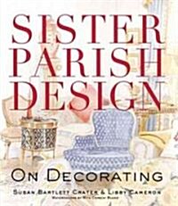 Sister Parish Design (Hardcover, 1st)