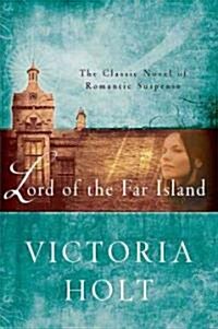 Lord of the Far Island: The Classic Novel of Romantic Suspense (Paperback)