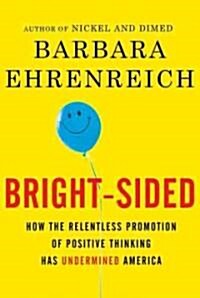 Bright-Sided (Hardcover, 1st)