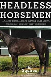 Headless Horsemen (Hardcover)