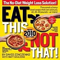Eat This, Not That! 2010 (Paperback, Updated, Expanded)