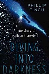 Diving into Darkness (Paperback)