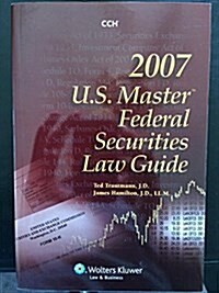 U.S. Master Federal Securities Law Guide - 2007 Edition (Paperback)