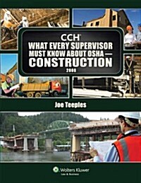 What Every Supervisor Must Know About Osha Construction 2008 (Paperback)