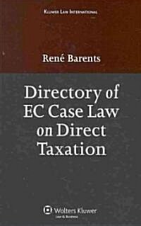 Directory of EC Case Law on Direct Taxation (Hardcover)