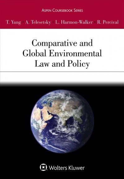 Comparative and Global Environmental Law and Policy: [Connected Ebook] (Paperback)
