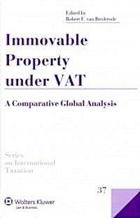 [중고] Immovable Property Under Vat: A Comparative Global Analysis (Hardcover)