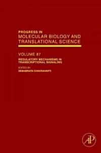 Regulatory Mechanisms in Transcriptional Signaling: Volume 87 (Hardcover)