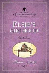 Elsies Girlhood (Paperback)