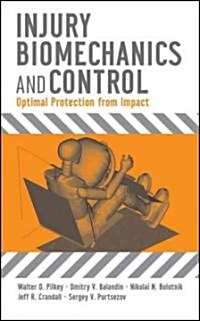 Injury Biomechanics and Control: Optimal Protection from Impact (Hardcover)