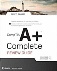 CompTIA A+ Complete Review Guide (Paperback, CD-ROM)