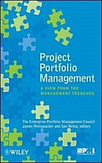 Project Portfolio Management: A View from the Management Trenches (Hardcover)
