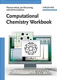 Computational Chemistry Workbook: Learning Through Examples [With CDROM] (Paperback)