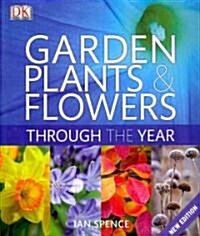 Garden Plants & Flowers Through the Year (Paperback, New)