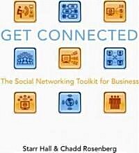 Get Connected: The Social Networking Toolkit for Business (Paperback)