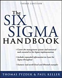 The Six Sigma Handbook: A Complete Guide for Green Belts, Black Belts, and Managers at All Levels (Hardcover, 3rd)