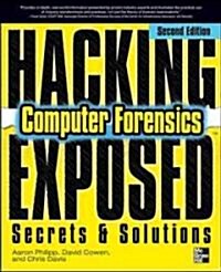 Hacking Exposed Computer Forensics, Second Edition: Computer Forensics Secrets & Solutions (Paperback, 2, Revised)