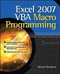 Excel 2007 VBA Macro Programming (Paperback)
