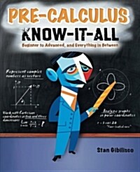 Pre-Calculus Know-It-All (Paperback)
