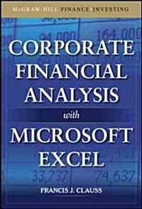 Corporate Financial Analysis with Microsoft Excel (Hardcover)