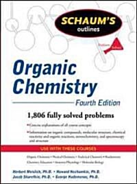 Schaums Outline of Organic Chemistry (Paperback, 4th)