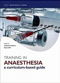 Training in Anaesthesia (Paperback)