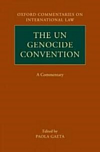 The UN Genocide Convention : A Commentary (Hardcover)