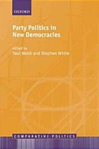 Party Politics in New Democracies (Paperback)