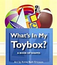 Whats in My Toybox?: A Book of Shapes (Board Books)