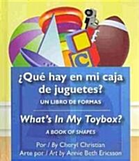 Que Hay En Mi Caja de Juguetes?/Whats in My Toybox? (Hardcover)