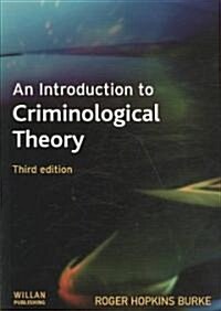 An Introduction to Criminological Theory (Paperback, 3rd, Revised)