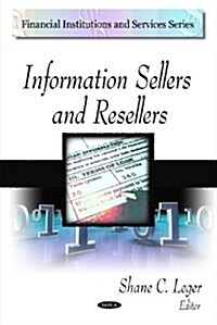 Information Sellers and Resellers (Hardcover)
