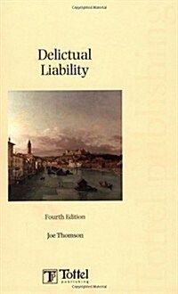 Delictual Liability (Paperback, 4th)