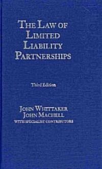 The Law of Limited Liability Partnerships (Hardcover, 3 New ed)