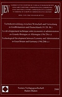 Jahrbuch Fur Europaische Verwaltungsgeschichte, Band 20. Annuaire DHistoire Administrative Europeenne, Vol. 20. Annuario Per La Storia Amministrativa (Hardcover)