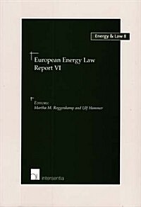 European Energy Law Report VI: Volume 8 (Paperback)