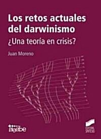 Los retos actuales del darwinismo/ The current challenges of Darwinism (Paperback)